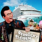 Verrückt bleiben. Wenn Puppen einschiffen | Kabarett - Dinner