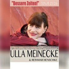 Ulla Meinecke - Bessere Zeiten! 25.04.2026 Winzerverein Lantershofen