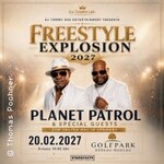 Freestyle Explosion 2027 mit Planet Patrol