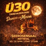 Ü30–Tanz in den Mai | Dance to the Moon