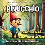 Pinocchio - Das Kindermusical: Nach der berühmten Geschichte von Carlo Collodi