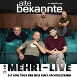 Alte Bekannte - Mehr! - Live 2.0