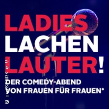 Ladies Lachen Lauter! - Der Comedy-Abend von Frauen für Frauen - Benefiz-Comedy 23.04.2026 SELGROS Markt Frechen