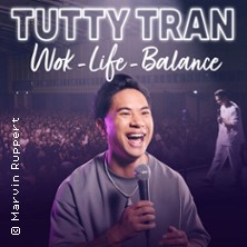 ARENA-Plus-Ticket - TUTTY TRAN - Wok-Life-Balance 03.10.2026 Arena Kreis Düren