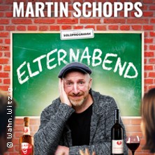 Martin Schopps - Elternabend 26.05.2026 Haus der Stadt Düren